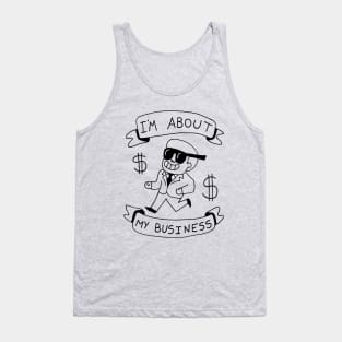 About my business Tank Top